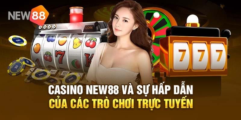 Cược thủ khám phá game cược tại casino new88