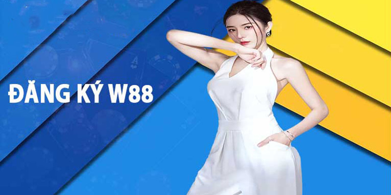 Tại sao nên thực hiện đăng ký w88?